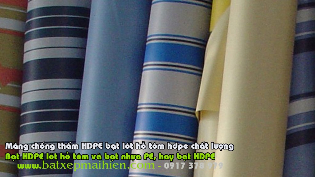 Bạt Nhựa HDPE Lót Ao Hồ Nuôi Tôm Cá, Bảng Giá Bạt Phủ Lót Ao Hồ Nuôi Thủy Sản, Bạt HPDE